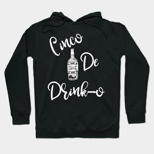 Cinco De Drinko Hoodie by DANPUBLIC